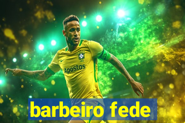 barbeiro fede